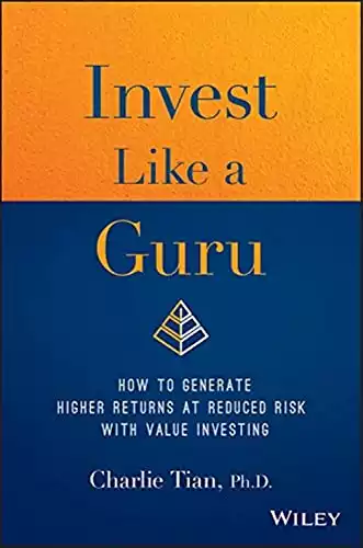 Invest Like a Guru: How to Generate Higher Returns At Reduced Risk With Value Investing