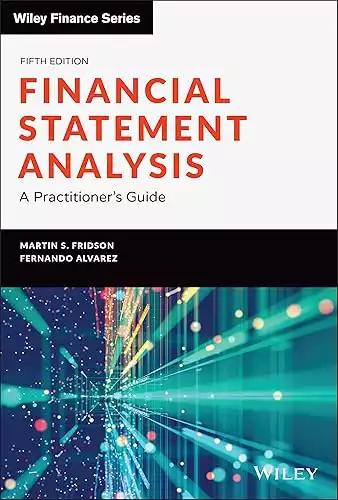 Financial Statement Analysis, 5th Edition: A Practitioner's Guide (Wiley Finance)